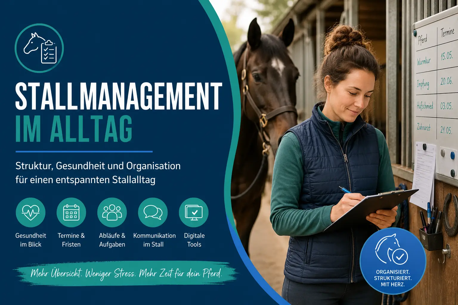 Stallmanagement im Alltag: Gesundheit, Termine und Organisation immer im Blick behalten